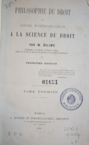 Philosophie du droit,ou cours d´introduction a las science du droit