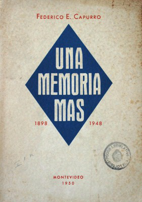 Una memoria más : [1898 - 1948]