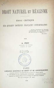 Droit naturel et réalisme : essai critique sur quelques doctrines françaises contemporaines