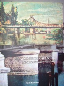 El alma de Carmelo : el puente giratorio