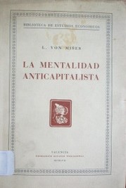 La Mentalidad Anticapitalista