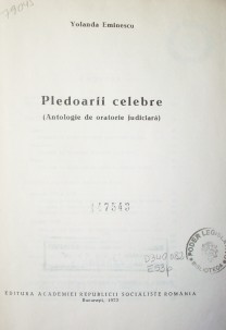 Pledoarii celebre (Angologie de oratorie judiciara)