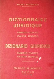 Dizionario giuridico francese-italiano, italiano-francese = Dictionnaire juridique français-italien, italien_français