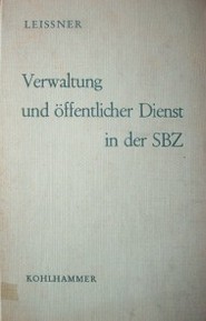 Verwaltung un öffentlicher Dienst in der sowjetischen Besatzungszone Deutschlands