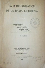 Reorganización de la rama ejecutiva