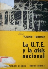 La U.T.E. y la crisis nacional