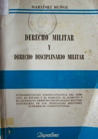 Derecho militar y derecho disciplinario militar