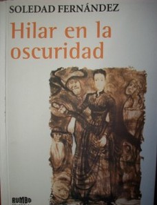 Hilar en la oscuridad