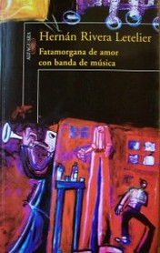 Fatamorgana de amor con banda de m&uacute;sica