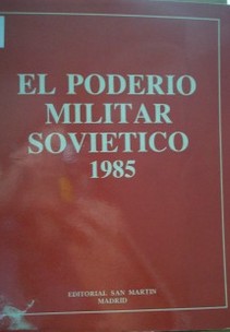 El poderío militar soviético