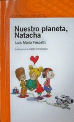 Nuestro planeta, Natacha