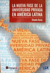 La nueva fase de la universidad privada en América Latina