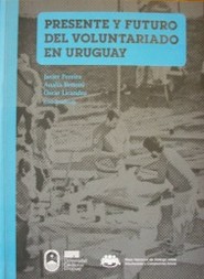 Presente y futuro del voluntariado en Uruguay