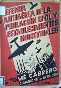 Defensa antiaérea de la población civil y establecimientos industriales