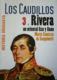 Rivera : un oriental liso y llano