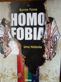 Homofobia : una historia