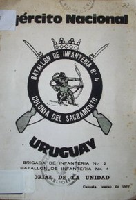 Brigada de infantería no.2. Batallón de Intantería no. 4 : historia de la unidad