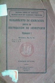 Reglamento de ejercicios para la instrucción de infantería no.l 1