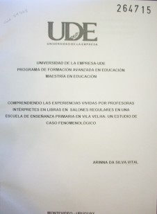 Comprendiendo las experiencias vividas por profesoras intérpretes en libras en salones regulares en una escuela de enseñanza primaria en Vila Velha: un estudio  de caso fenomenológico