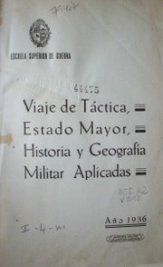 Viaje de táctica, Estado Mayor, Historia y Geografía militar aplicadas