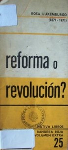 Reforma o revolución?