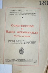 Construcción de bases aeronavales : política exterior