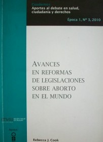 Avances en reformas de legislaciones sobre aborto en el mundo