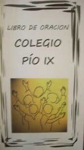 Libro de Oración Colegio Pío IX