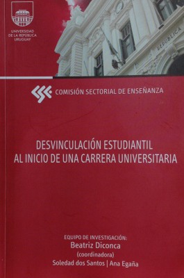 Desvinculación estudiantil al inicio de una carrera universitaria