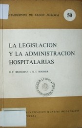 La legislación y la administración hospitalarias