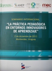 Seminario Internacional "La práctica pedagógica en entornos innovadores de aprendizaje"