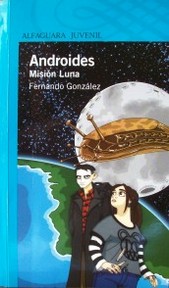 Androides : misión luna