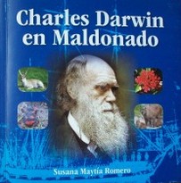 Charles Darwin en Maldonado (Uruguay) = Charles Darwin in Maldonado (Uruguay)