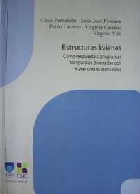 Estructuras livianas ; como respuesta a programas temporales diseñadas con materiales sustentables