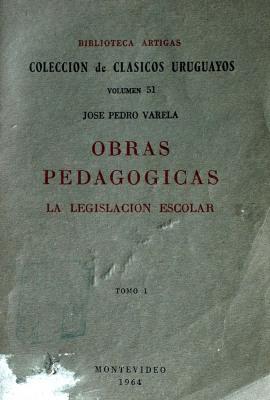 Obras pedagógicas : la legislación escolar