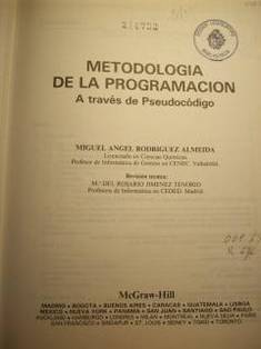 Metodología de la programación : a través de Pseudocódigo