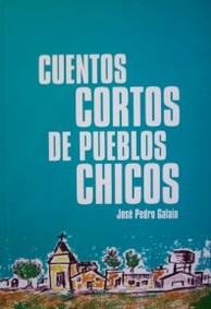 Cuentos cortos de pueblos chicos