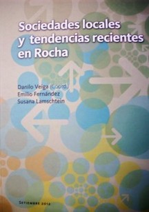 Sociedades locales y tendencias recientes en Rocha