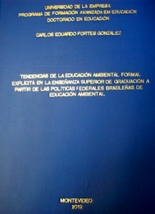 Tendencias de la educación ambiental formal explícita en la enseñanza superior de graduación a partir de las políticas federales brasileñas de educación ambiental