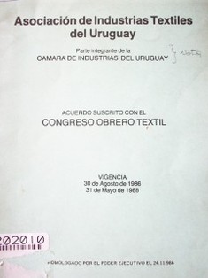 Acuerdo suscrito con el Congreso Obrero Textil