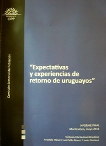 Expectativas y experiencias de retorno de uruguayos