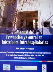Manual de prevención y  control en infecciones intrahospitalarias