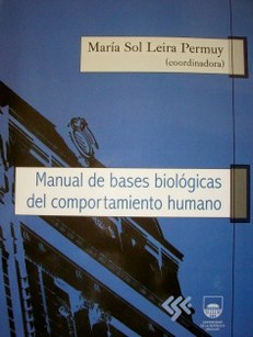 Manual de bases biológicas del comportamiento humano
