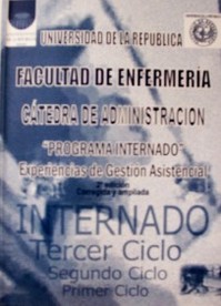 Programa internado : experiencias de gestión asistencial