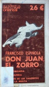 Don Juan, el Zorro : (tres fragmentos)