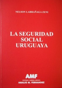 La seguridad social uruguaya