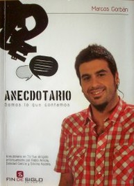 Anecdotario : [somos lo que contamos]