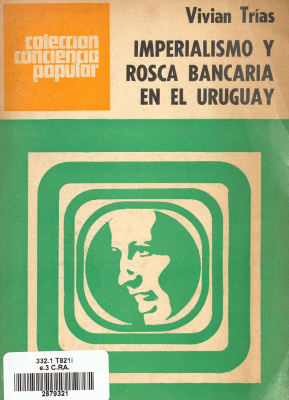 Imperialismo y rosca bancaria en el Uruguay