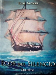 Ecos del silencio : cuentos