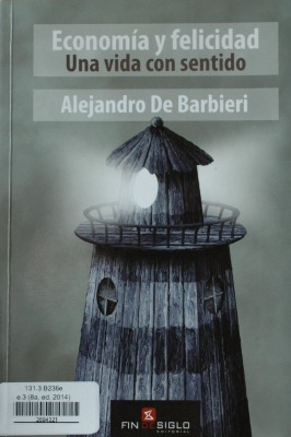 Economía y felicidad : una vida con sentido